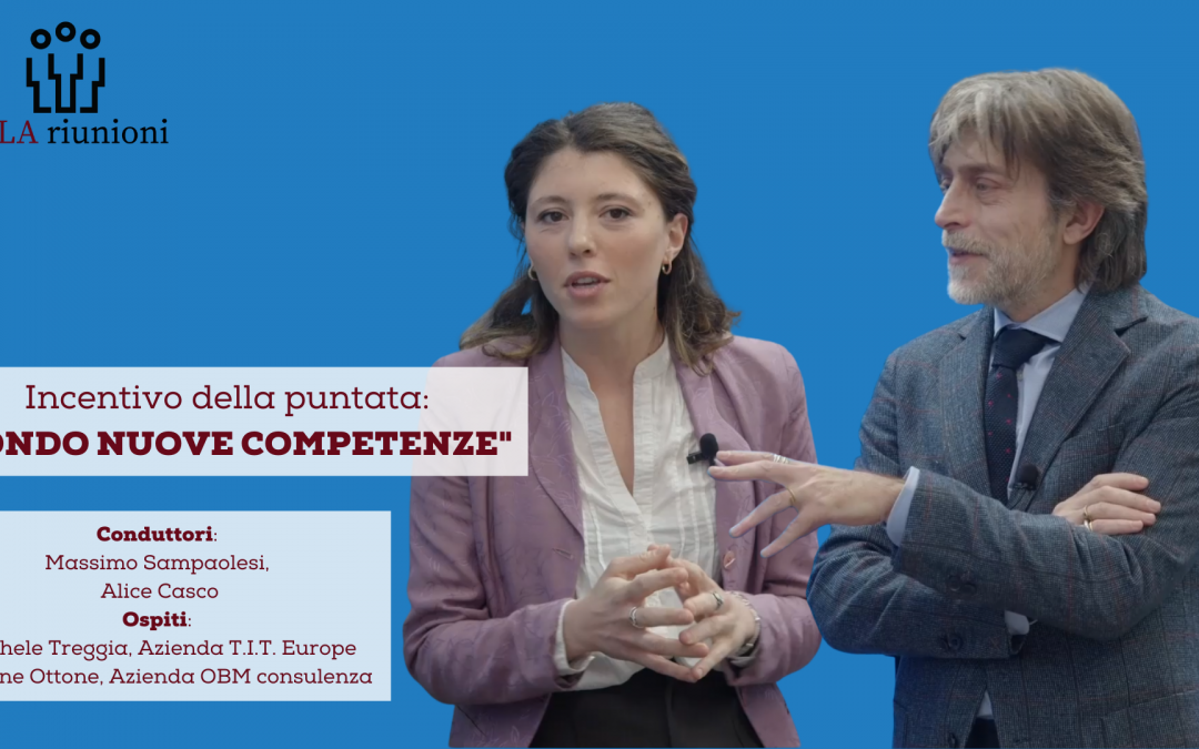 Trasmissione televisiva SALA RIUNIONI. Pillola focus incentivo: FONDO NUOVE COMPETENZE. Conduttori Massimo Sampaolesi e Alice Casco. Ospiti: Michele Treggia dell'Azienda T.I.T. Europe e Simone Ottone della Società OBM consulenza, specializzata in Finanza Agevolata per imprese.