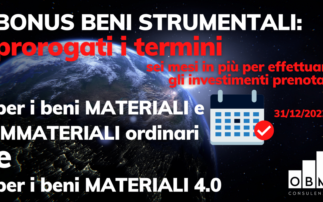 Decreto Milleproroghe: confermato al 31 dicembre 2022 il termine per effettuare gli investimenti prenotati in beni strumentali