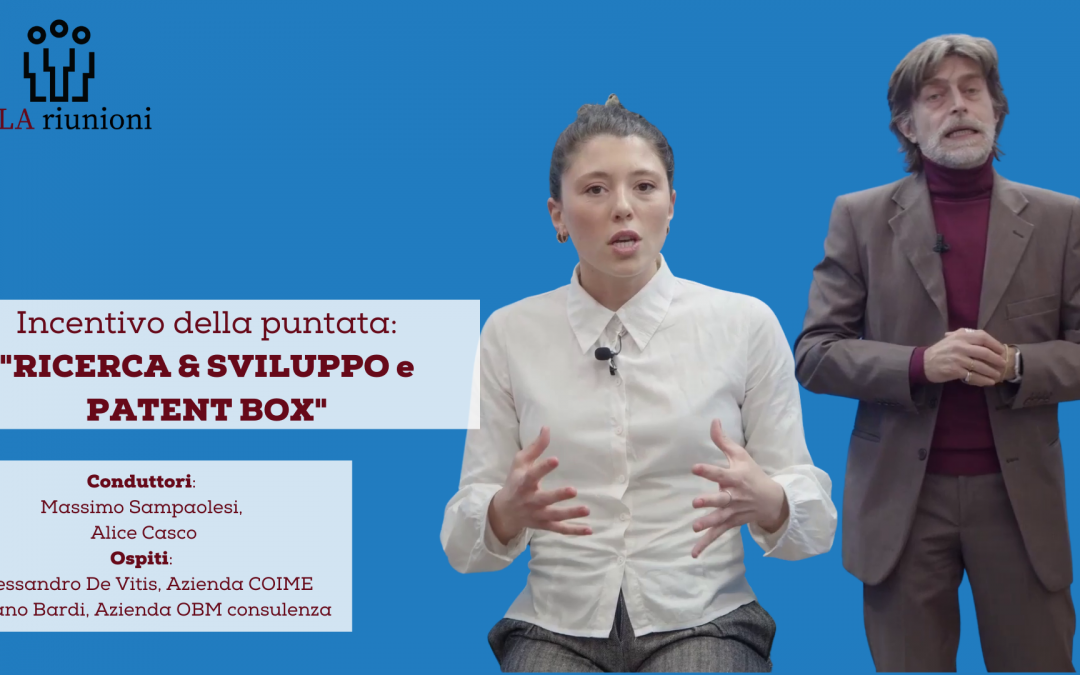 SALA RIUNIONI: R&S e PATENT BOX focus incentivo