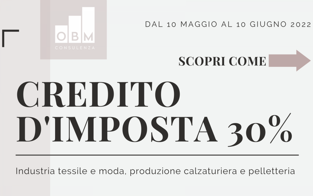 Credito d'imposta 30% settore TESSILE, MODA e ACCESSORI