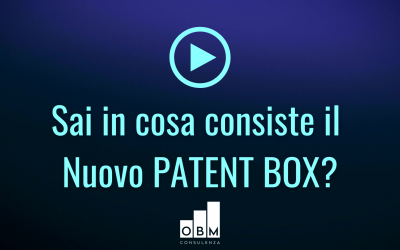 Sai in cosa consiste il Nuovo PATENT BOX?