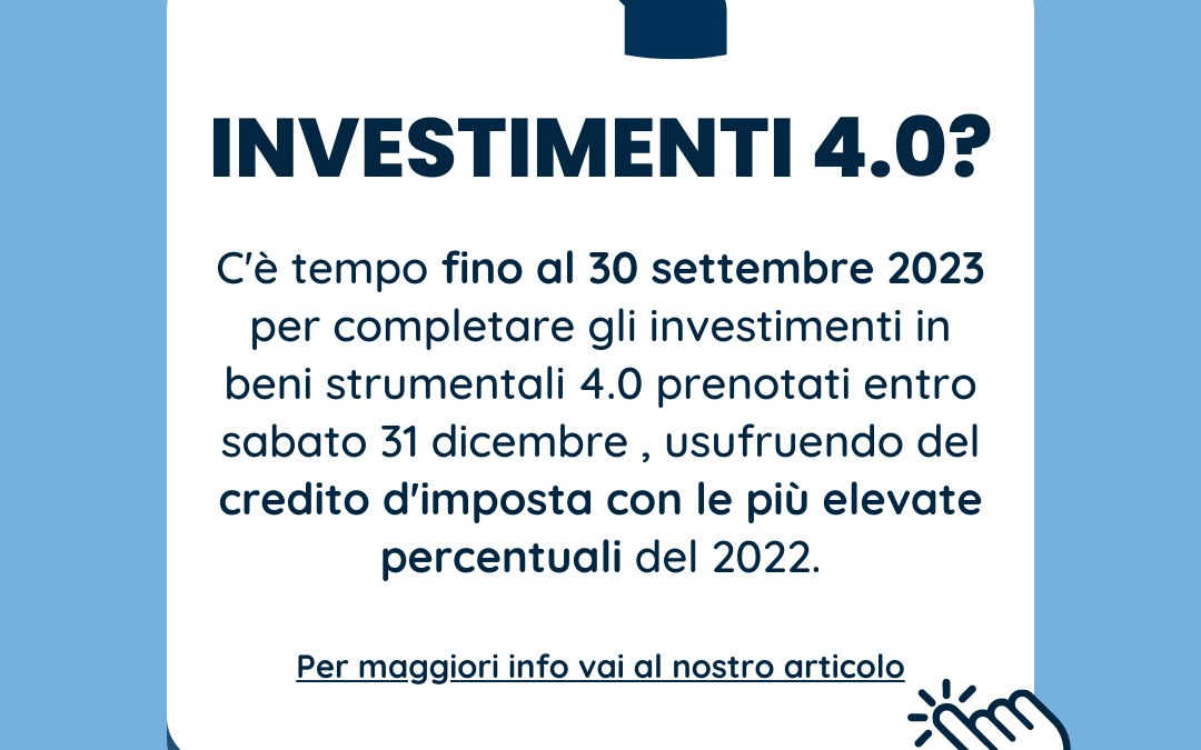 Investimenti 4.0? Esteso al 30 settembre 2023 il termine per il completamento